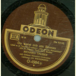 Richard Tauber - Du warst mir ein Roman / Keine Frau kann...