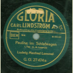 Ludwig Manfred Lommel - Pauline im Schlafwagen Teil I / Teil II