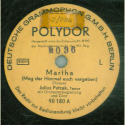 Julius Patzak - Martha / La Traviata