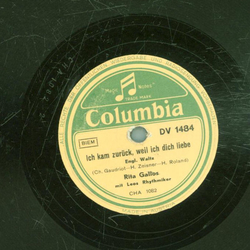 Rita Gallos - Ich kam zurck, weil ich dich liebe /...