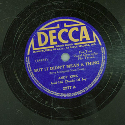 Andy Kirk - But It Didnt Mean A Thing / What Would People Say 