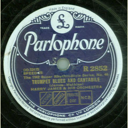 Harry James Orchestra - The 1942 Super Rhythm-Style Series 45 - Concerto for Trumpet / The 1942 Super Rhythm-Style Series 46 - Trumpet Blues and Cantabile