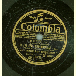 Alec Siniavine - a) Reverie b) Jai reve Madmoiselle / a)...