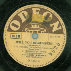 Richard Tauber - Will You Remember / The Song of Songs