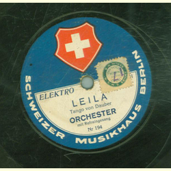 Orchester - Wenn der weiße Flieder wieder blüht / Leila