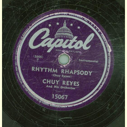 Chuy Reyes - Rhythm Rhapsody / Rhumba Boogie