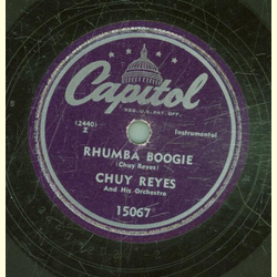 Chuy Reyes - Rhythm Rhapsody / Rhumba Boogie