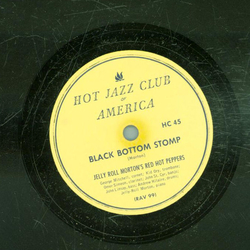 Jelly Roll Mortons Red Hot Peppers - Black Bottom Stomp / The Chant