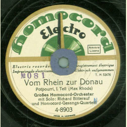 Groes-Homocord-Orchester mit Solo: Richard Bitterauf und Homocord-Gesangs-Quartett - Vom Rhein zur Donau