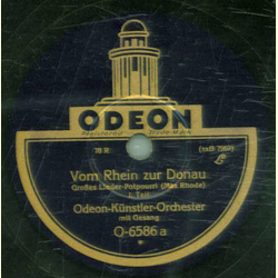 Gesang, Odeon-Künstler-Orchester - Vom Rhein zur Donau