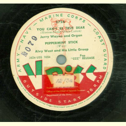 Jerry Wayne and Organ - a) You cant be true Dear b)...