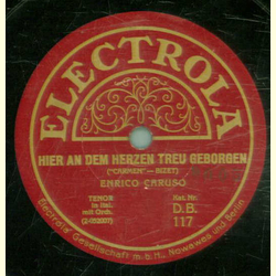 Enrico Caruso - Hier an dem Herzen treu geborgen / O...