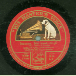 Amelita Galli-Curci, Giuseppe de Luca - Imponete. Non...