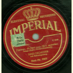 Tanz-Orchester - Der sch�nste Gedanke / Zigeuner, du hast mein Herz gestohlen