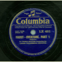 London Philharmonic Orchestra: Thomas Beecham - Faust Overture Part I / Faust Overture Part II