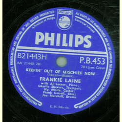 Frankie Laine- Icant give you anything but love,Baby / Keepin out of Mischief now
