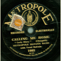 Metropole Havana Band / Pat Nolan - Calling me home / When you come to rest in the heart of a rose