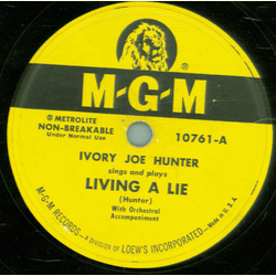 Ivory Joe Hunter - Living a lie / Old Mans Boogie