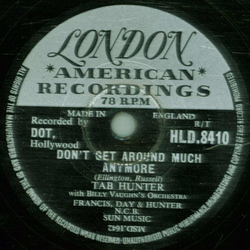 Tab Hunter - Ninety-Nine Ways / Dont get around much anymore