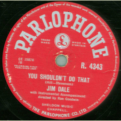 Jim Dale - You shouldnt do that / Be my Girl