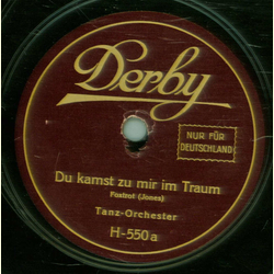 Tanzorchester-Du kamst zu mir im Traum / Madonna, du bist...