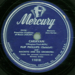 Flip Phillips and Machito - Caravan / Flying Home