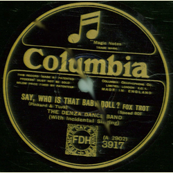 The Danza Dance Band - Say, Who Is That Baby Doll / Then Ill Be Happy