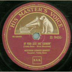 Mezzrow-Ladnier Quintet - Royal Garden Blues / If You See Me Comin