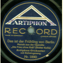 Artiphon Orchester - Das ist der Frühling von Berlin /...