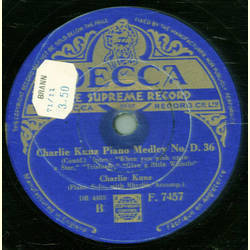 Charlie Kunz - Charlie Kunz Piano Medley No. D.36 , Teil 1 / Teil 2