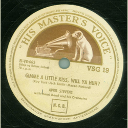 April Stevens - Gimme A Little Kiss, Will Ya Huh ? / Put...