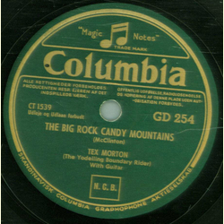 Tex Morton - The Big Rock Candy Mountains / My Sweethearts In Love With A Swiss Mountaineer