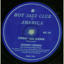 Johnny Dodds Hot Six - Sweepem Clean / My Girl