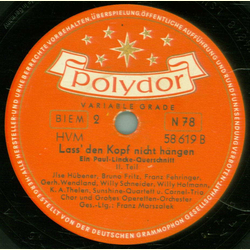 Gesang - Lass den Kopf nicht hngen, Paul Lincke Querschnitt