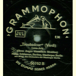 Heinrich Schlusnus - La Traviata / Der Troubadour