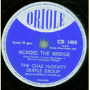The Chas McDevitt Skiffle Group - Across The Bridge /...