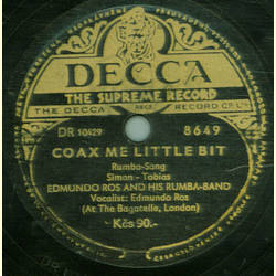 Edmundo Ros and his Rumba Band - Coax Me Little Bit / Tampico