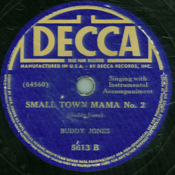Buddy Jones - She`s Sellin` What She Used To Give Away / Small Town Mama No. 2