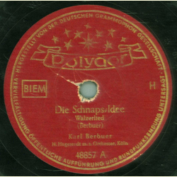 Karl Berbuer - Die Schnaps Idee / Agrippina agrippinensis