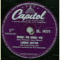Lonnie Sattin - Whoo Pie Shoo Pie / I`ll Never Stop...