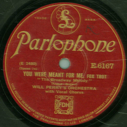 Will Perry`s Orchestra - You Were Meant For Me / Broadway Melody