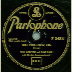 Ivor Moreton and Dave Kaye -  That Ever Lovin`Rag / Why Worry