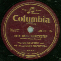 Victor Silvester And His Ballroom Orchestra - Any Time Quickstep / For The Very First Time