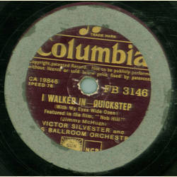 Victor Silvester And His Ballroom Orchestra -  I Walked In / The Waltz That Ran Away