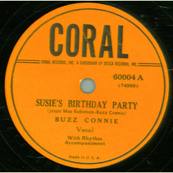 Buzz Connie - Susies`s Birthday Party / Vote For Mr. Boogie