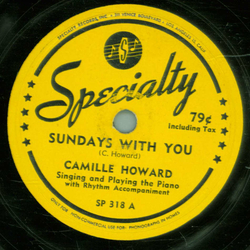 Camille Howard - Sundays With You / Bump In The Road Boogie