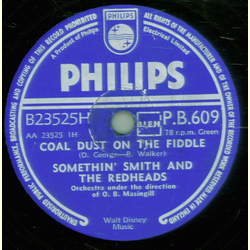 Somethin` Smith And The Readheads - Coal Dust On The Fiddle / In A Shanty In Old Shanty Town