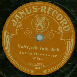 Janus Orchester Wien  - Vater, ich rufe dich / Es ist bestimmt in Gottes Rat