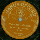 Janus Orchester Wien  - Vater, ich rufe dich / Es ist...