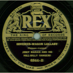 Josef Marais And His Hilly Billy Rangers - Riding The Range In The Sky / Covered Wagon Lullaby